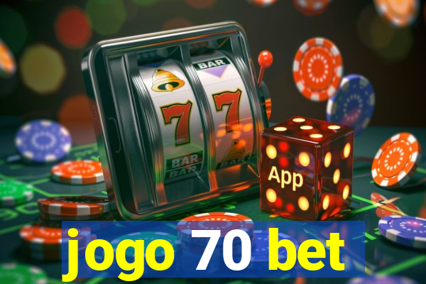 jogo 70 bet